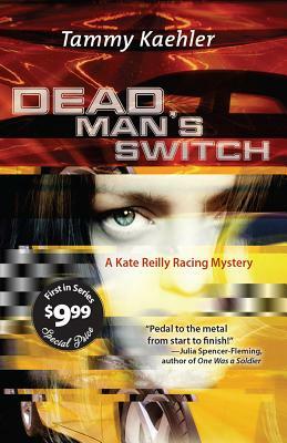 Dead Man's Switch by Tammy Kaehler