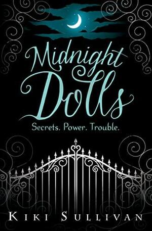 Midnight Dolls by Kiki Sullivan