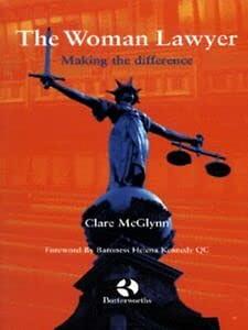The Woman Lawyer: Making the Difference by Clare McGlynn