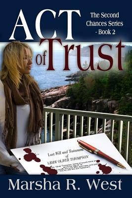 Act of Trust by Marsha R. West