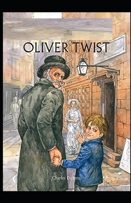 Oliver Twist Illustrated by Charles Dickens