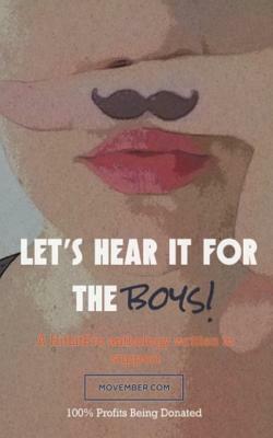 Let's Hear It For The Boys!: A HitLitPro Anthology by Emma Calin, Mandy Baggot, Caroline James