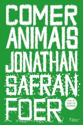 Comer Animais by Jonathan Safran Foer