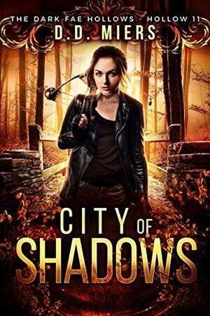 City of Shadows by D.D. Miers
