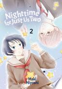 Nighttime for Just Us Two 2 by Maki Miyoshi