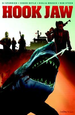 Hook Jaw Volume 1 by Si Spurrier