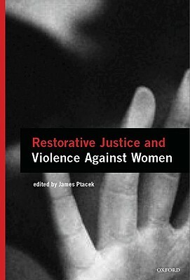 Restorative Justice and Violence Against Women by 