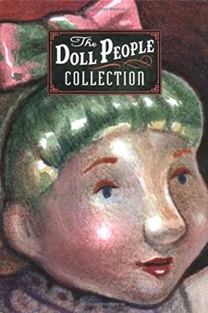 The Doll People Collection by Brian Selznick, Ann M. Martin, Laura Godwin
