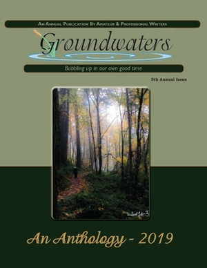 Groundwaters 2019 Anthology by Pat Edwards