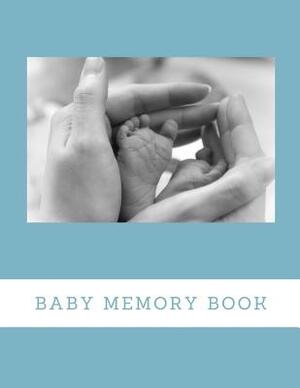 Baby Memory Book: Baby Keepsake Book by Audrina Rose
