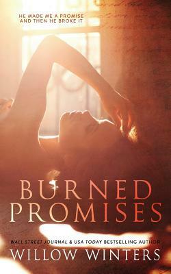 Burned Promises by Willow Winters