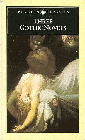 Three Gothic Novels by Peter Fairclough, William Beckford, Horace Walpole, Mario Praz, Mary Shelley