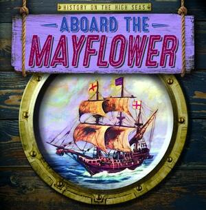 Aboard the Mayflower by Theresa Emminizer