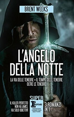 L'angelo della notte by Brent Weeks