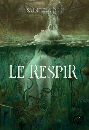 Le Respir by Saintclair HJ