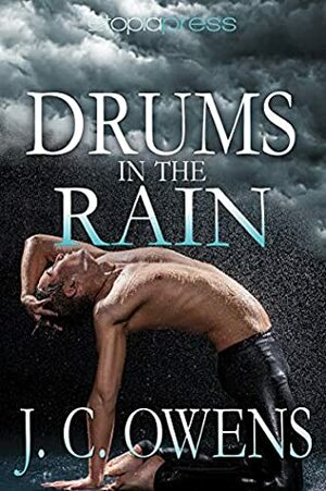 Drums in the Rain by J.C. Owens