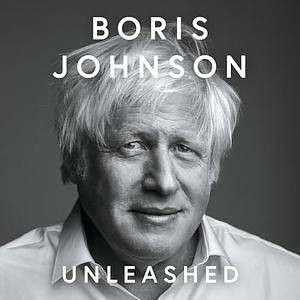 Unleashed by Boris Johnson