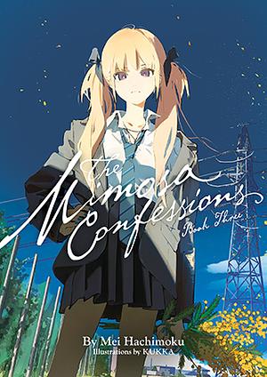 The Mimosa Confessions (Light Novel) Vol. 3 by Mei Hachimoku