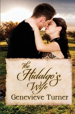 The Hidalgo's Wife by Genevieve Turner