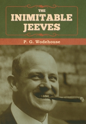 The Inimitable Jeeves by P.G. Wodehouse