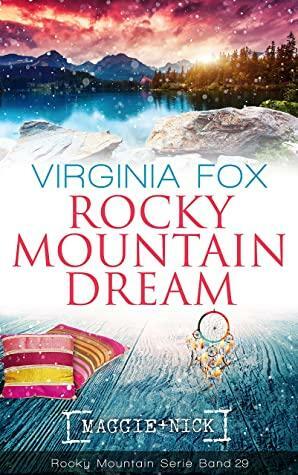 Rocky Mountain Dream by Virginia Fox
