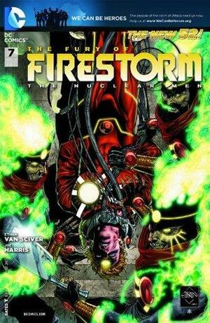 The Fury of Firestorm: The Nuclear Men #7 by Joe Harris, Ethan Van Sciver
