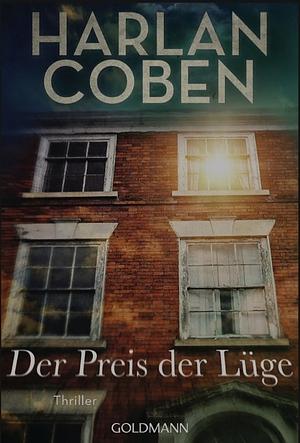 Der Preis der Lüge: Myron-Bolitar-Reihe 11 - Thriller by Harlan Coben