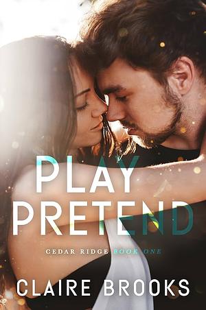 Play Pretend by Claire Brooks