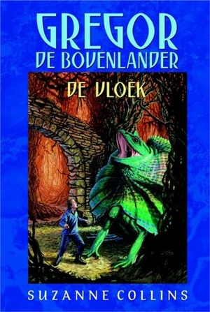 Gregor de Bovenlander: De vloek by Suzanne Collins