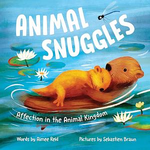 Animal Snuggles by Aimee Reid
