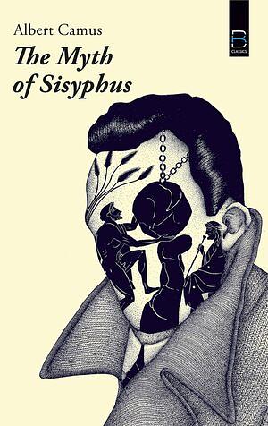 The Myth of Sisyphus by Albert Camus