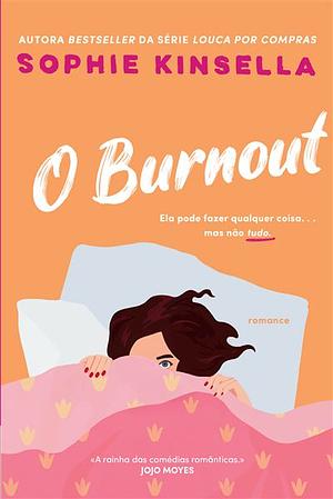 O Burnout by Sophie Kinsella