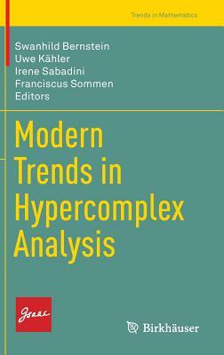 Modern Trends in Hypercomplex Analysis by 