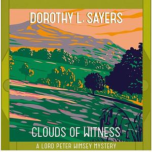 Clouds of Witness by Dorothy L. Sayers
