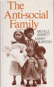 The Anti-Social Family by Mary McIntosh, Michèle Barrett