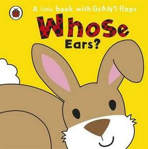 Whose Ears? by Fiona Munro