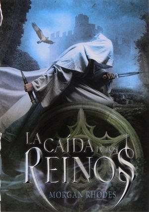 La caída de los reinos by Morgan Rhodes