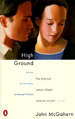 High Ground: Stories by John McGahern