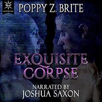 Exquisite Corpse by Poppy Z. Brite