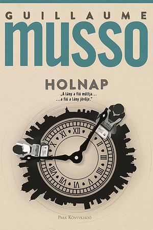 Holnap by Guillaume Musso