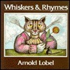 Whiskers & Rhymes by Arnold Lobel