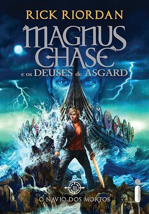 O navio dos mortos by Rick Riordan