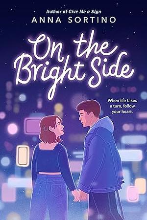 On the Bright Side by Anna Sortino
