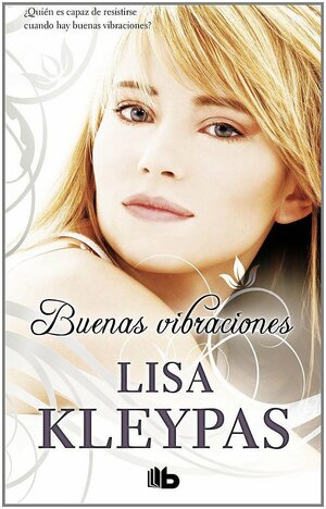 Buenas Vibraciones by Lisa Kleypas