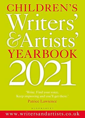 Children's Writers' & Artists' Yearbook 2021 by Bloomsbury Publishing
