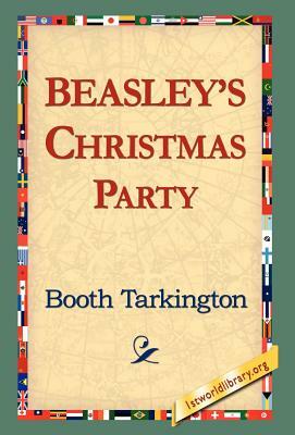 Beasley's Christmas Party by Booth Tarkington