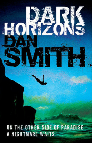 Dark Horizons by Dan Smith