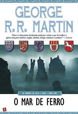 O Mar de Ferro by George R.R. Martin