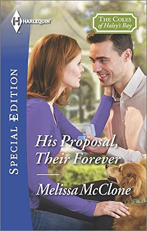 His Proposal, Their Forever by Melissa McClone, Melissa McClone
