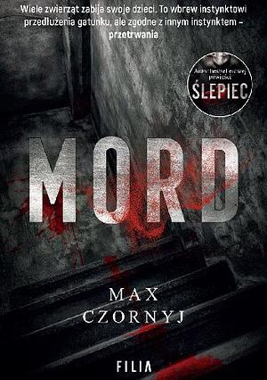 Mord by Max Czornyj